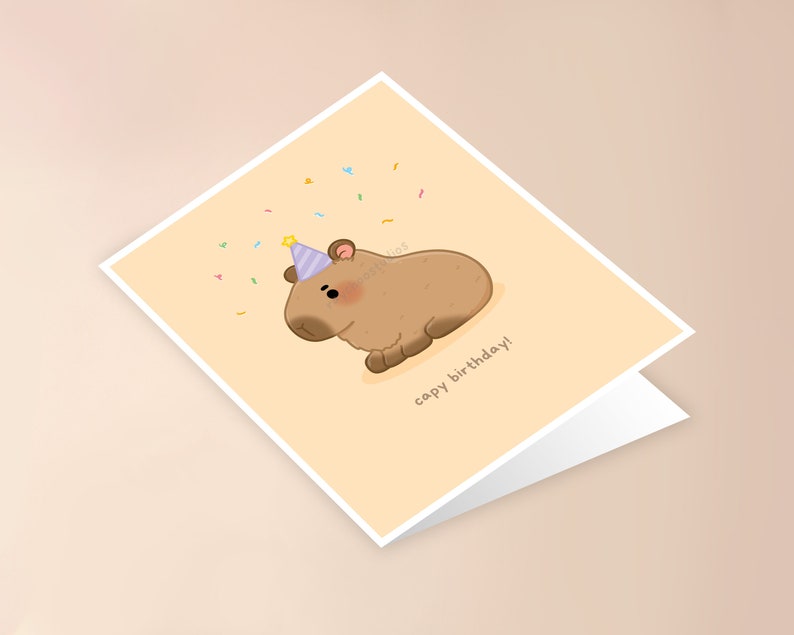 Capy Birthday Greeting Card capybara pun, punny bday, adorable, funny card for him her, animal pun, cute birthday card, cute capybara image 2