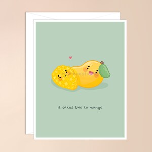 It Takes Two to Mango Greeting Card / carino cibo asiatico, kawaii gioco di parole asiatico, punny amante del mango, estate di frutta tropicale, carino, giorno di San Valentino