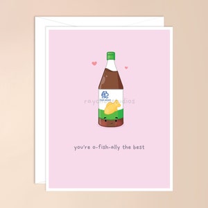 Vous êtes O-fish-ally le meilleur carte de vœux | carte de nourriture asiatique, jeu de mots asiatique mignon kawaii, sauce asiatique, jeu de mots sauce de poisson, mignon, carte de Saint Valentin