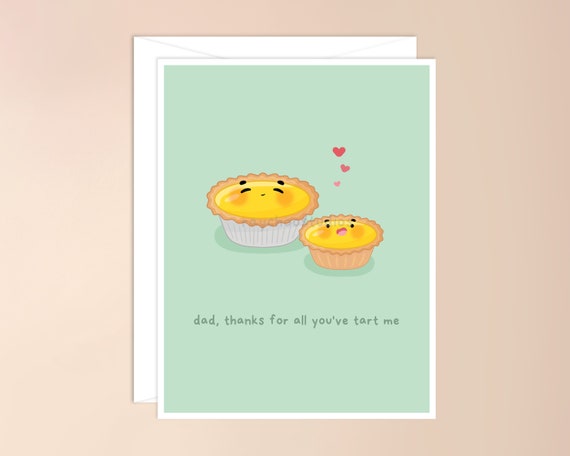 Dad Thanks for All You've Tart Me Greeting Card | cute kawaii asian food pun card, fathers day, card for fathers day, card for dad, dad joke