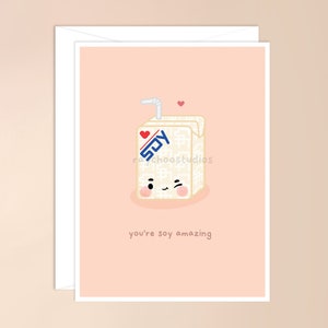 Vous êtes une carte de voeux incroyable | jolie carte d'inspiration asiatique, jeu de mots asiatique, jeu de mots asiatique, carte de boisson asiatique drôle, kawaii, carte de lait de soja