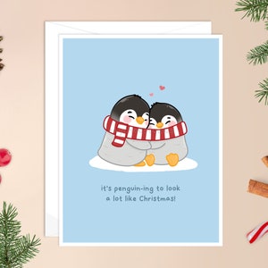 C'est Penguin-ing pour ressembler beaucoup à une carte de Noël | carte de Noël pingouin, pingouin mignon kawaii, jolie carte de vacances, jolie carte de Noël
