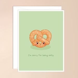 I'm Sorry for Being Salty Card | cute I'm sorry card, funny sorry card, cute apology card, forgiveness card, punny sorry card, pretzel card