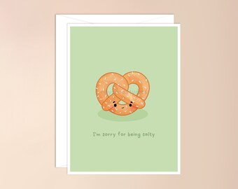 I'm Sorry for Being Salty Card | cute I'm sorry card, funny sorry card, cute apology card, forgiveness card, punny sorry card, pretzel card