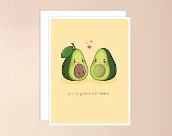 You're Gonna Avo Baby Card - Neutral | cute baby card, baby card pun, avocado card, bao card, new baby, baby shower, birth, funny baby card