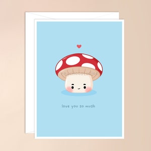 Ik hou zo van je Mush-wenskaart | schattige paddestoelkaart, paddestoelwoordspelingkaart, cadeau voor vriendin, cadeau voor vriend, leuke voedselkaartwoordspeling, woordspelingskaart