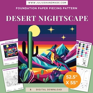 Pode incluir: Um padrão de costura foundation paper piecing intitulado Desert Nightscape, com uma ilustração geométrica de um deserto com cacto, pássaro, montanhas e estrelas. O padrão inclui instruções impressas e mede 133,35 cm por 139,7 cm.