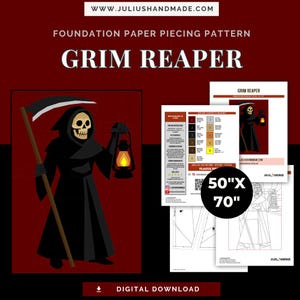 May include: A digital download of a foundation paper piecing pattern featuring a Grim Reaper design. The image includes a stylized illustration of the Grim Reaper holding a lantern and scythe, with pattern instructions and a size of 127cm x 178cm.