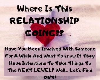 Where is this Relationship Going, love reading, tarot reading, tarot card reading,  love tarot reading, love tarot, relationship reading