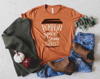 KürbisGewürz & Jesus Christus | Kürbis Gewürz Shirt | Süßes Herbst Shirt | Christian Herbst Shirt | Glaube T-Shirt | Bella T-Shirt