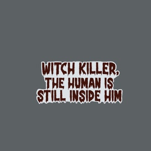 TOG ‘Witch Killer’ Vinyl Sticker