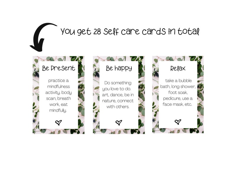 May include: Set of 28 self-care cards with green foliage and white text. The cards are divided into three categories: Be Present, Be Happy, and Relax. Each category has a list of self-care activities.