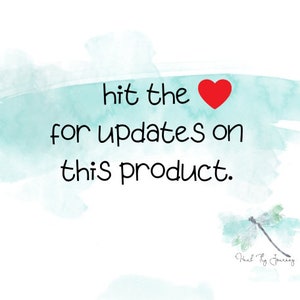 May include: A teal watercolor background with the text "hit the ❤️ for updates on this product."  The text "Heal by Journey" is in the bottom right corner of the image.