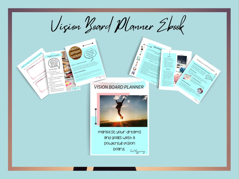 May include: A digital ebook titled "Vision Board Planner Ebook" with a pink and blue color scheme. The cover features a photo of a person jumping in a field with a sunset in the background. The text on the cover reads "manifest your dreams and goals with a powerful vision board."