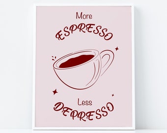 Coffee Wall Art, Retro Print, Red Coffee Print, More Espresso Less Depresso, Coffee Lover, Trendy Decor, Retro Wall Art,Mid Century Poster