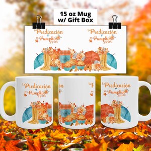 May include: White ceramic mug with a fall-themed design featuring a pumpkin spice latte, autumn leaves, and the text "La Predicaci&oacute;n y mi Pumpkin Spice". The mug is 15 ounces and comes with a gift box.