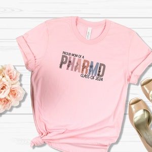 Graduating Pharmacist T Shirt Proud Mom Gift Graduating Pharmacist T Shirt Proud Mom Gift