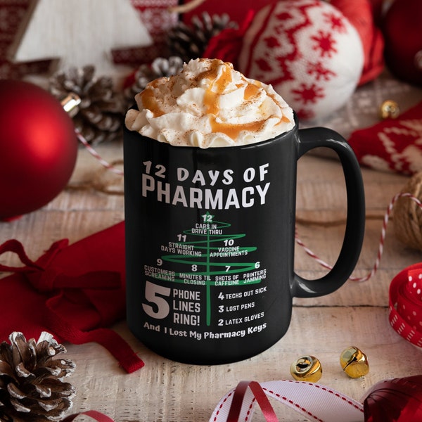 12 days of pharmacy christmas mug, christmas pharmacy mug, pharmacy gift, gift for pharmacy, pharmacy technician gift, pharmacist, best rph