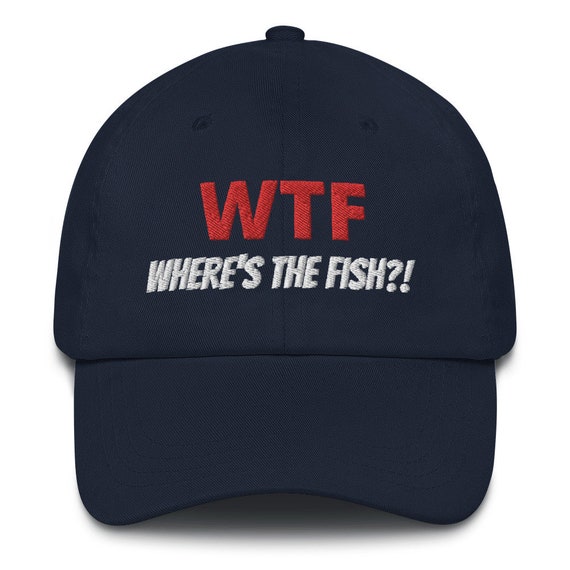 Where's the Fish Hat, Wtf Fishing Cap, Where is the Fish Hat, Fishing Gifts  for Men Funny, Fisherman Gift, Fishing, Wtf, Fishing Gift -  Denmark