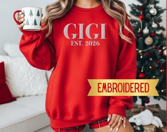 Embroidered Gigi Sweatshirt, Grandma Est Embroidered Sweatshirt, Embroidery Sweater, New Grandma Gift For Pregnancy reveal 2
