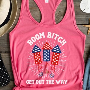 july 4th tank top women, july 4th, boom bitch get out the way tank, woman 4th of july tank