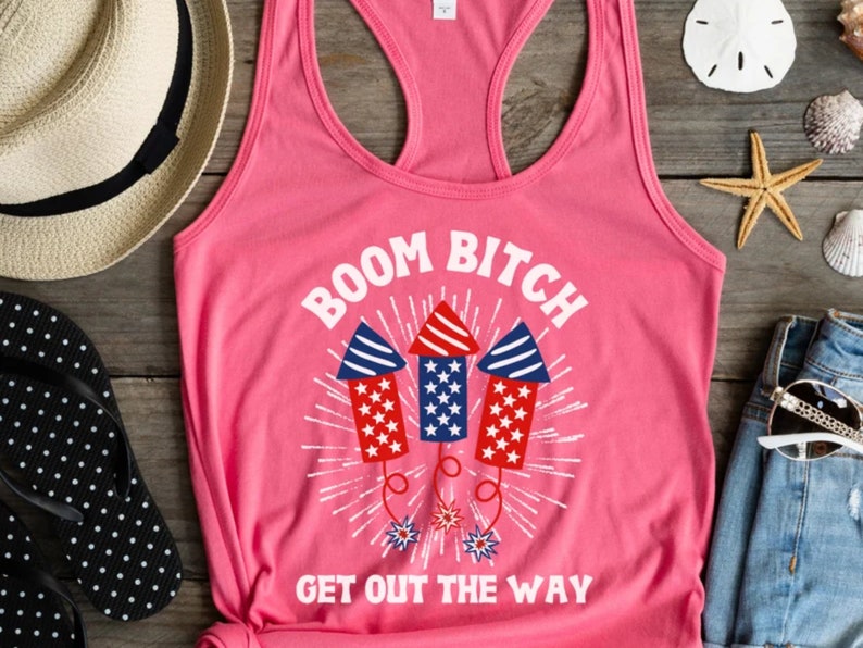 july 4th tank top women, july 4th, boom bitch get out the way tank, woman 4th of july tank