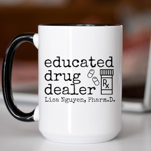 Personalisierte Abschlussgeschenk für Krankenschwester Abschlussgeschenk für ihn, gebildete Droge Händler Kaffeetasse Becher