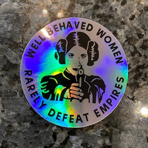 Feminist Sticker, Princess Leia Stickers, Feminist Gift, Star Wars Fan gift, Holographic Sticker, Laptop Sticker, Waterproof, Vinyl Sticker