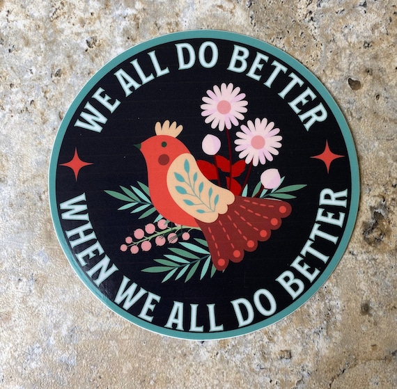 Liberal Sticker, Democrat, Positive Message Stickers, MacBook Stickers, Water Bottle Sticker, Political Stickers, Paul Wellstone Quote