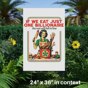 Letrero de jardín "Cómete a los ricos", letrero político anti-Musk, anticapitalismo, anti-Trump, resistencia, FAFO, impuestos a los ricos, anti-oligarquía, letrero de resistencia