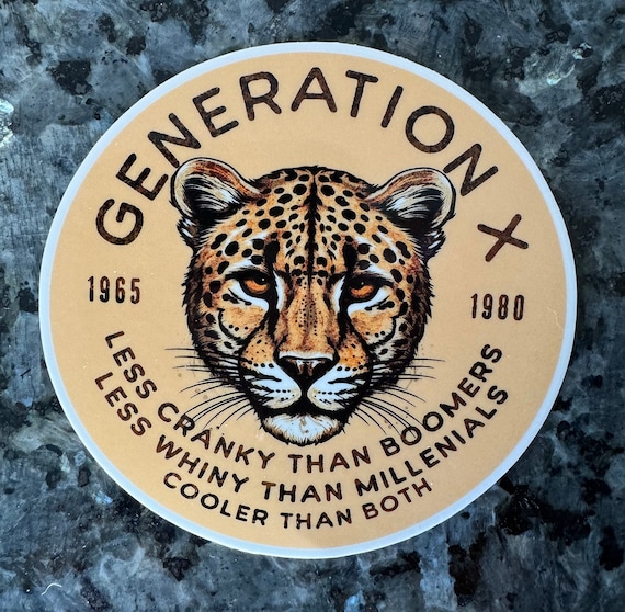 Generation X Sticker, Gen X Decal, Gen X Gifts, Funny 70s sticker, 80s Funny sticker, 50th Birthday Gift, Laptop Decal, Water Bottle Sticker