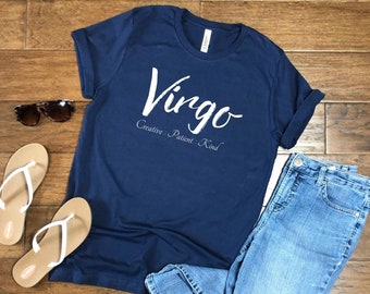 Virgo Shirt-Creative *Patient*Kind, Virgo Gifts, Virgo Astrology, Zodiac Gifts, Gifts for Virgo, Virgo Birthday, Virgo Girl, Virgo Sign