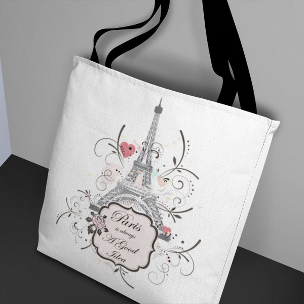 PARIS - Tote Bag, Paris is Always a Good Idea, Souvenir, Eiffel Tower, Grocery bag, Travel Tote, FRANCE, 3 Sizes