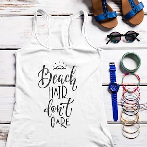 Beach Hair Don't Care - Ideales Racerback-Tank für Frauen, Sommer-Tank-Top, Strand-Shirt