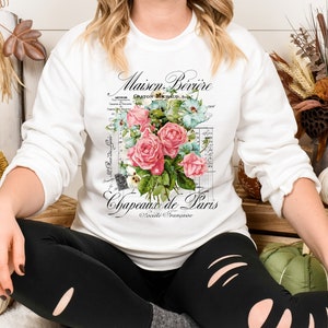 Vintage French Farmhouse Sweat Shirt - Soft Crewneck, Old Fashion Sign, France Souvenir, Floral Shirt, Chapeaux de Paris. Maison Beviere