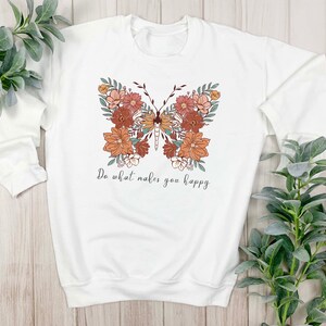 Rób to, co cię uszczęśliwia - Unisex Heavy Blend Bluza z okrągłym dekoltem, pozytywne myślenie, koszula ze skrzydłami motyla, koszula w kwiaty