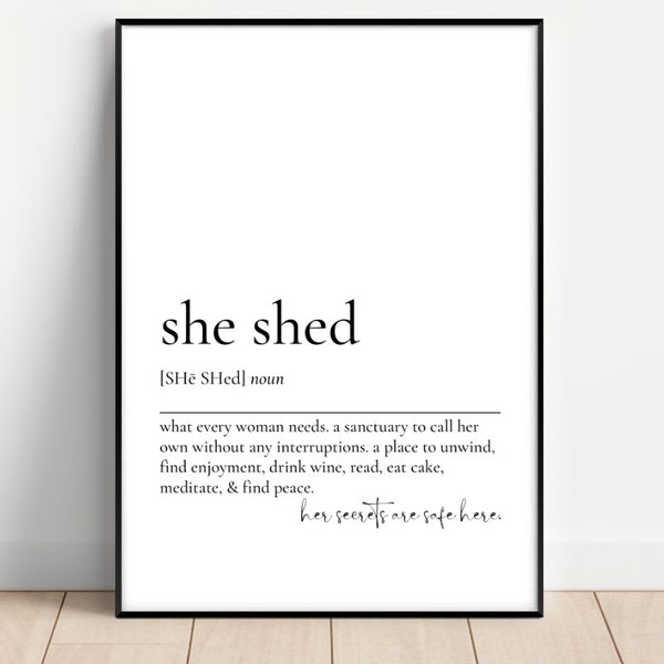 She Shed Definition Print, Printable Wall Art, She Shed Sign, Wall Art, Instant Download, Inspirational Quote Print, Gift for Friend