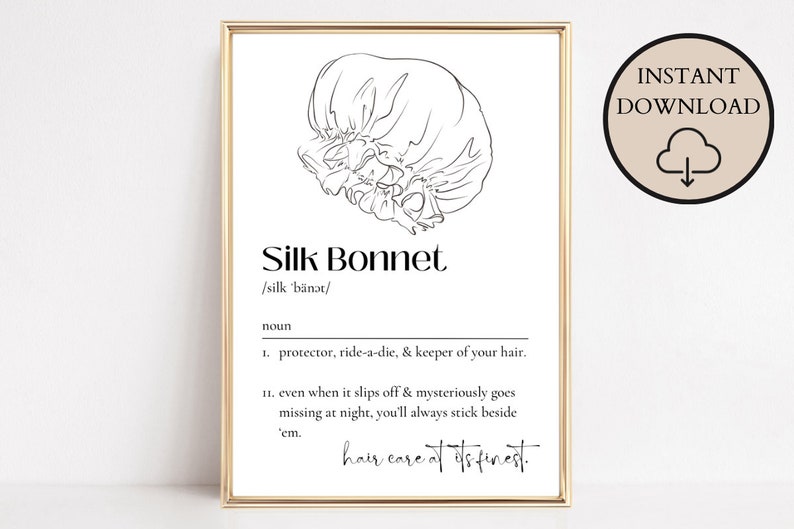 Puede incluir: Un dibujo en blanco y negro de un gorro de seda con el texto "Silk Bonnet" y la pronunciaci&oacute;n fon&eacute;tica "/silk 'b&auml;nət/" debajo de la imagen. El texto "nombre" est&aacute; debajo de la pronunciaci&oacute;n. La definici&oacute;n de la palabra "gorro de seda" se enumera debajo de la palabra "nombre". La definici&oacute;n dice: "1. protector, amigo fiel y guardi&aacute;n de tu cabello. 11. incluso cuando se desliza y desaparece misteriosamente por la noche, siempre te quedar&aacute;s a su lado. el cuidado del cabello en su m&aacute;xima expresi&oacute;n."