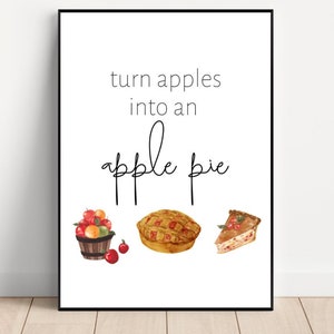 Turn Apples Into Apple Pie Print, Autumn Print, Printable Wall Art, Thanksgiving Wall Art, Autumn Decor, Fall Wall Decor, Downloadable Art