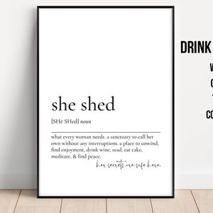 She Shed Definition Print, Printable Wall Art, She Shed Sign, Wall Art, Instant Download, Inspirational Quote Print, Gift for Friend