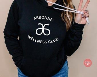 Arbonne Wellness Club Hoodie, Arbonne Consultant Apparel, Bon Babe Team Gift, ENVP, Fizz Sticks, Arbonne Sweatshirt for Her,