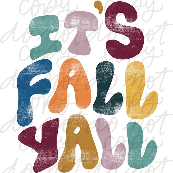 It’s Fall Y’all PNG - Fall PNG - Fall Shirt Design - It’s Fall Shirt - Fall Digital Design - Fall PNG Print