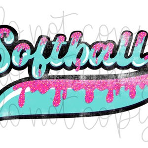 May include: Softball graphic with a blue and pink dripping design. The word "Softball" is in a retro font with a black outline.