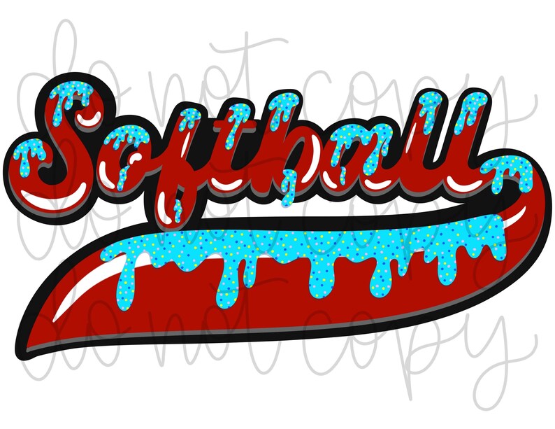 May include: Red and black softball graphic with blue and yellow glitter dripping down the sides. The word "Softball" is in a bold, stylized font.