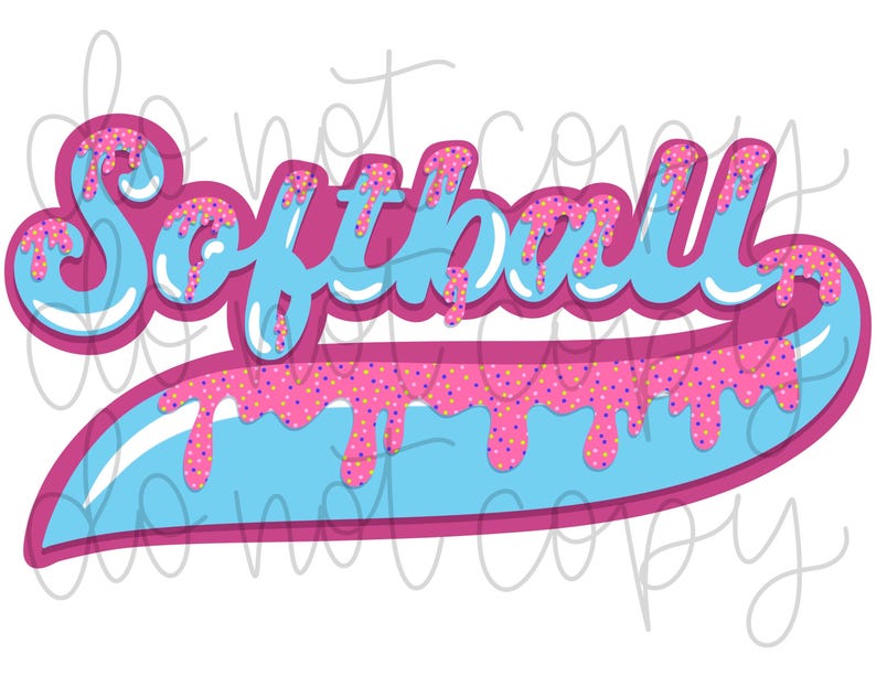 May include: Softball graphic with a blue and pink dripping design and sprinkles. The word "Softball" is written in a stylized font.