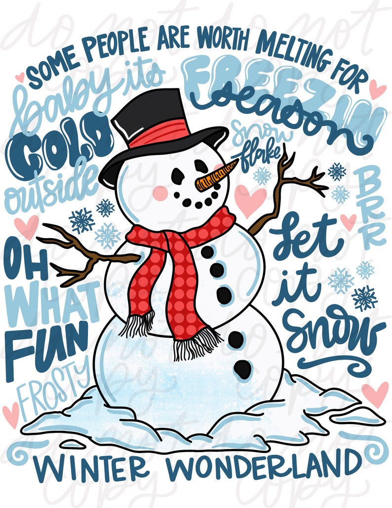 Może przedstawiać: Bałwan w czerwono-białej szaliku w kropki i czarnym cylindrze. Bałwan stoi na niebiesko-białym tle z tekstem "Some people are worth melting for baby it's freezing season snowflake let it snow oh what fun frosty winter wonderland".