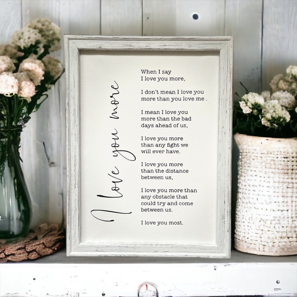 When I say I love you more/love you the most reverse canvas sign, love bedroom signs, gifts for husband/gifts for wife, anniversary gift.