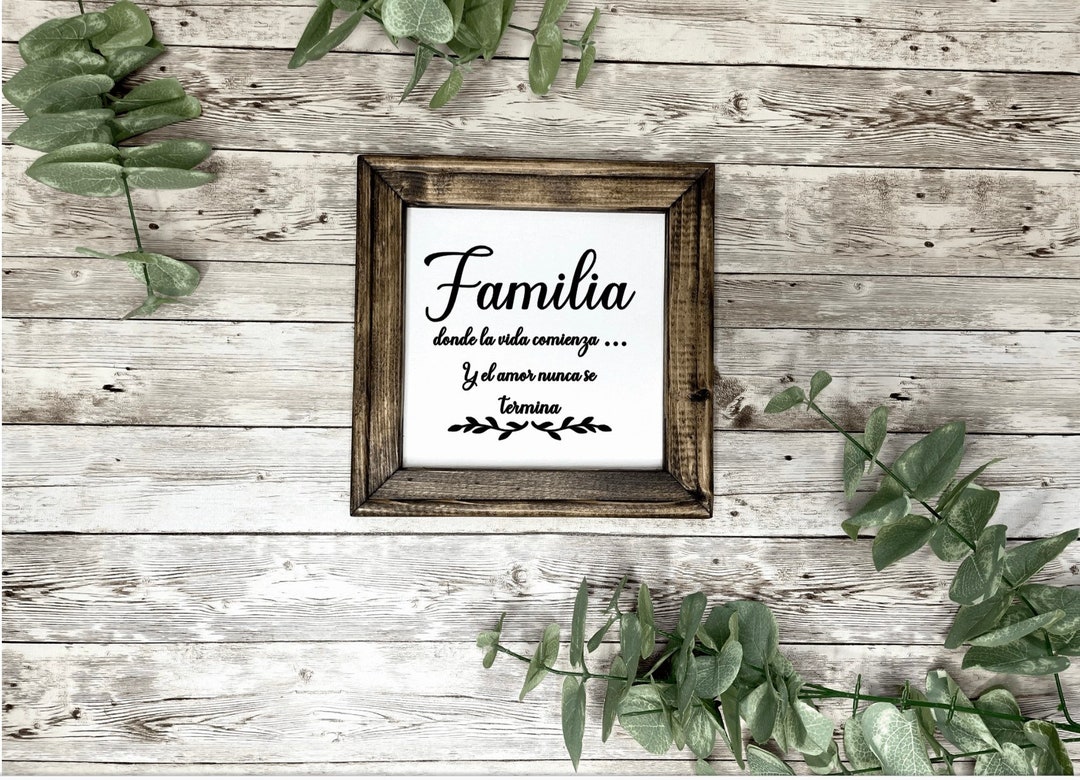 Familia Donde La Vida Comienza Y El Amor Nunca Se Termina - Etsy