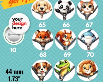 Puede incluir: Colección de botones redondos con ilustraciones de animales, incluyendo un perro, un panda, un gato, un zorro, una ardilla, un tiburón, un cachorro, un cocodrilo y un león. Los botones miden 44 mm de diámetro y presentan un diseño de cremallera. Un botón tiene el texto "your design here".