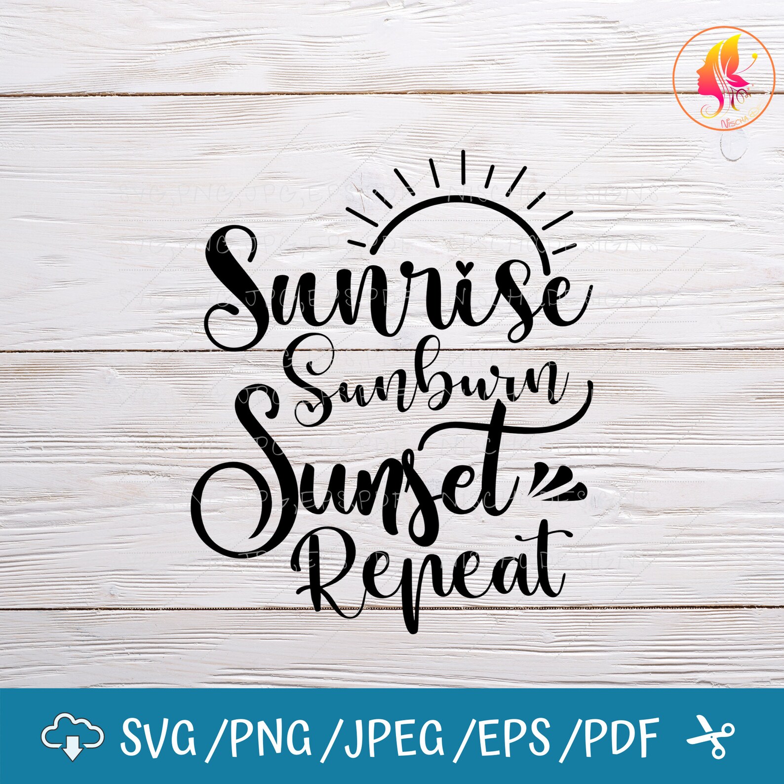 Sunrise Sunburn Sunset Repeat Svg Svg Files for Cricut / - Etsy Singapore